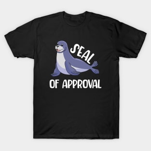 Seal of approval...Funny animal T-shirt T-Shirt